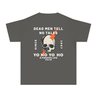 Dead Men Tell No Tales Comfort Colors Youth Midweight Tee