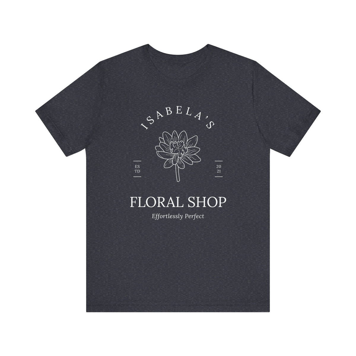 Isabela Floral Shop Bella Canvas Unisex Jersey Short Sleeve Tee