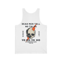 Dead Men Tell No Tales Bella Canvas Unisex Jersey Tank