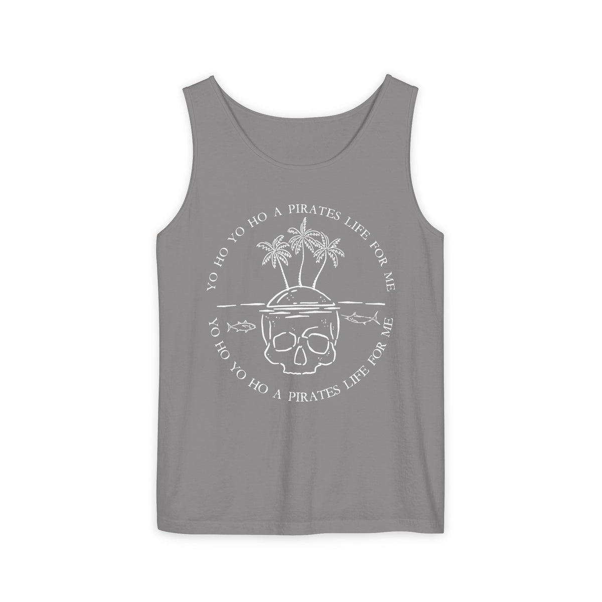 Yo Ho A Pirates Life For Me Unisex Comfort Colors Garment-Dyed Tank Top