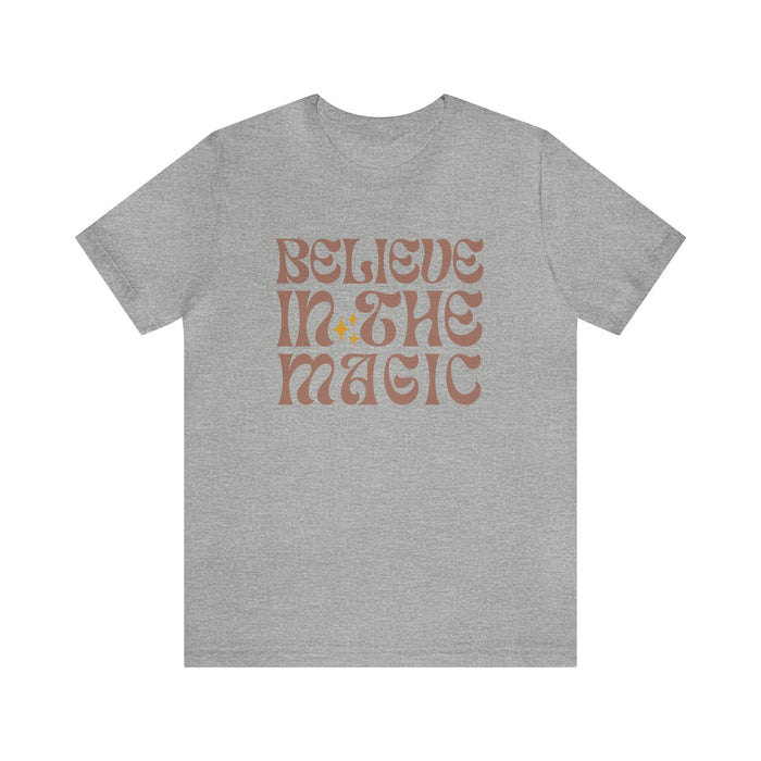 Believe In The Magic Bella Canvas Unisex Jersey Short Sleeve Tee