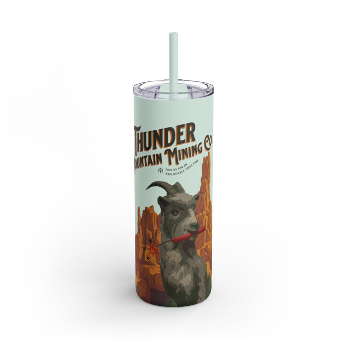 Thunder Mountain Mining Co Maars Maker Skinny Matte Tumbler, 20oz