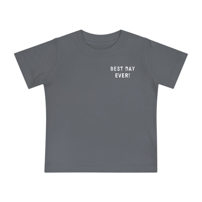 Best Day Ever Bella Canvas Baby Short Sleeve T-Shirt