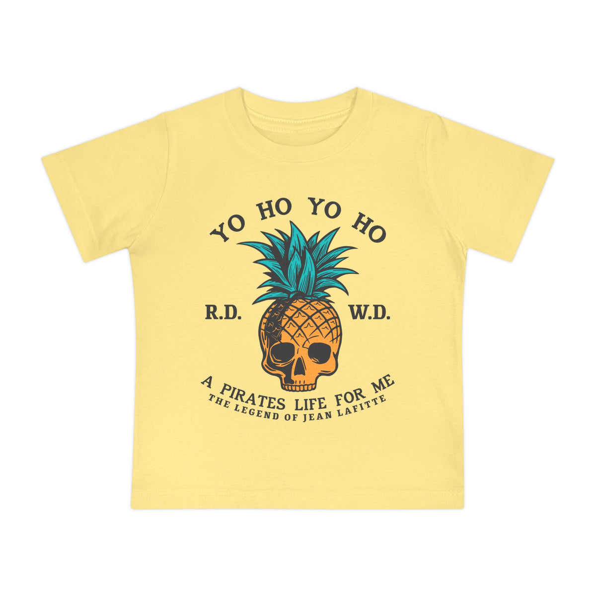 Yo Ho Pirates Life For Me Bella Canvas Baby Short Sleeve T-Shirt