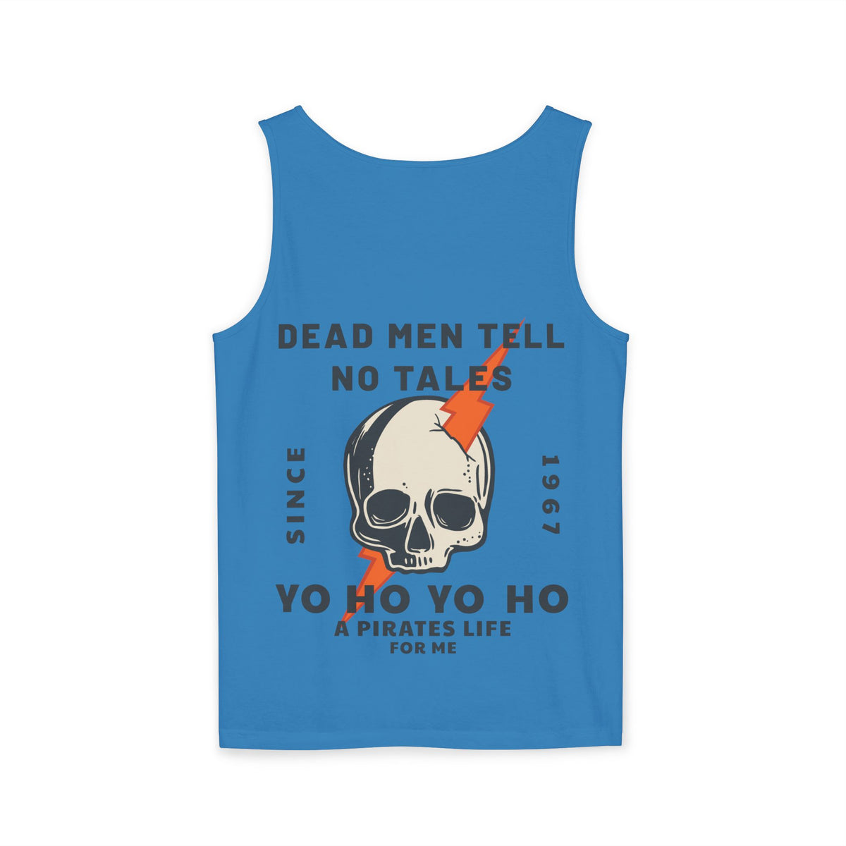 Dead Men Tell No Tales Unisex Comfort Colors Garment-Dyed Tank Top