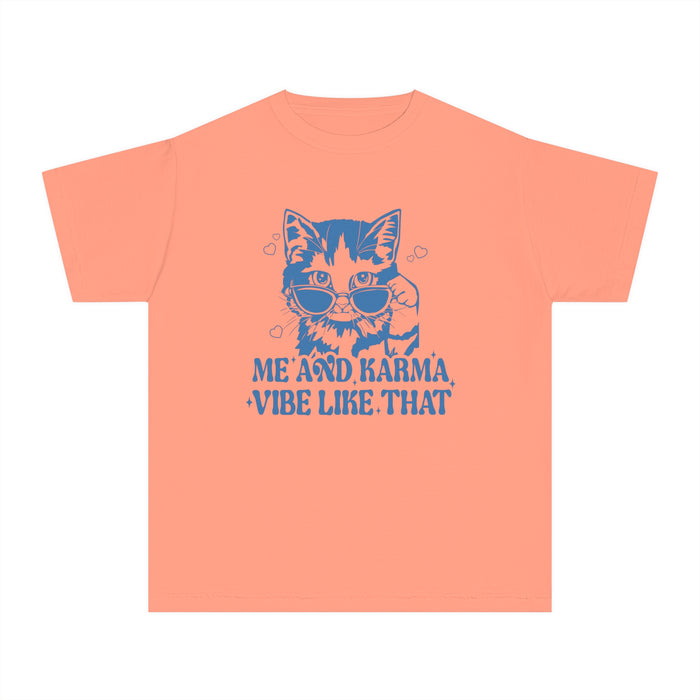 Me And Karma Vibe Like That Comfort Colors Youth Midweight Tee