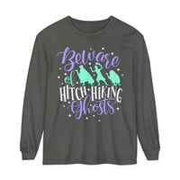 Beware of Hitchhiking Ghosts Comfort Colors Unisex Garment-dyed Long Sleeve T-Shirt