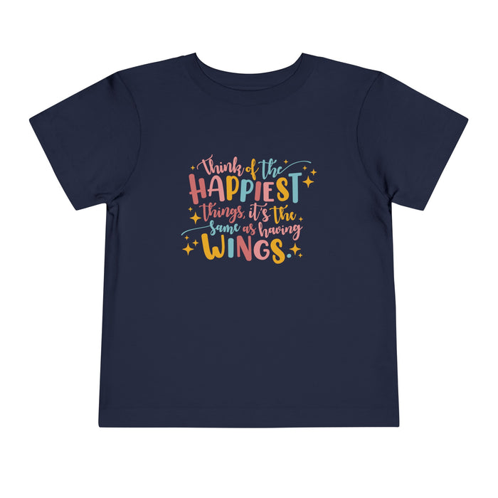 Think of the Happiest Things Bella Canvas Toddler Short Sleeve Tee