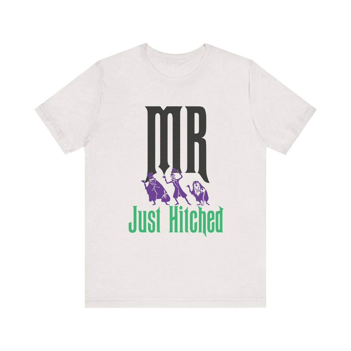 Mr. Just Hitched Bella Canvas Unisex Jersey Short Sleeve Tee