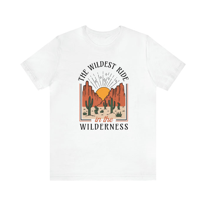 The Wildest Ride In The Wilderness Bella Canvas Unisex Jersey Short Sleeve Tee