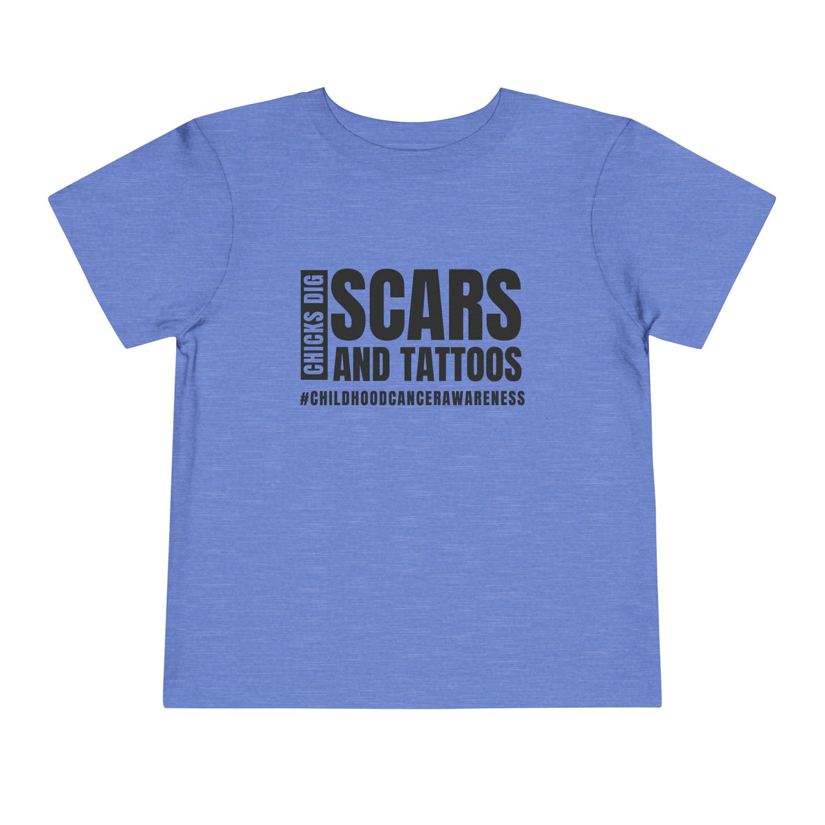 Chicks Dig Scars and Tattoos Bella Canvas Toddler Short Sleeve Tee