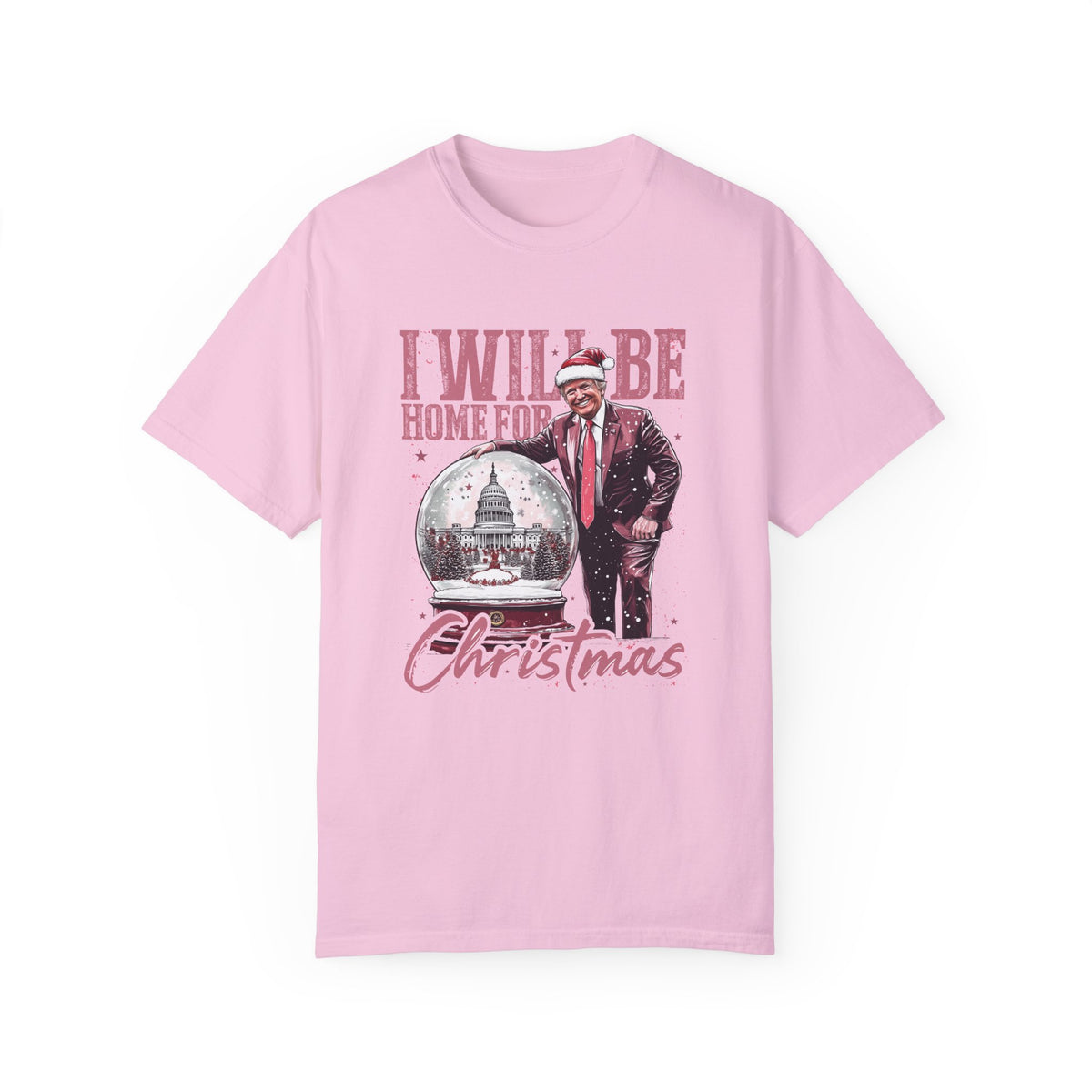 I'll Be Home For Christmas Comfort Colors Unisex Garment-Dyed T-shirt