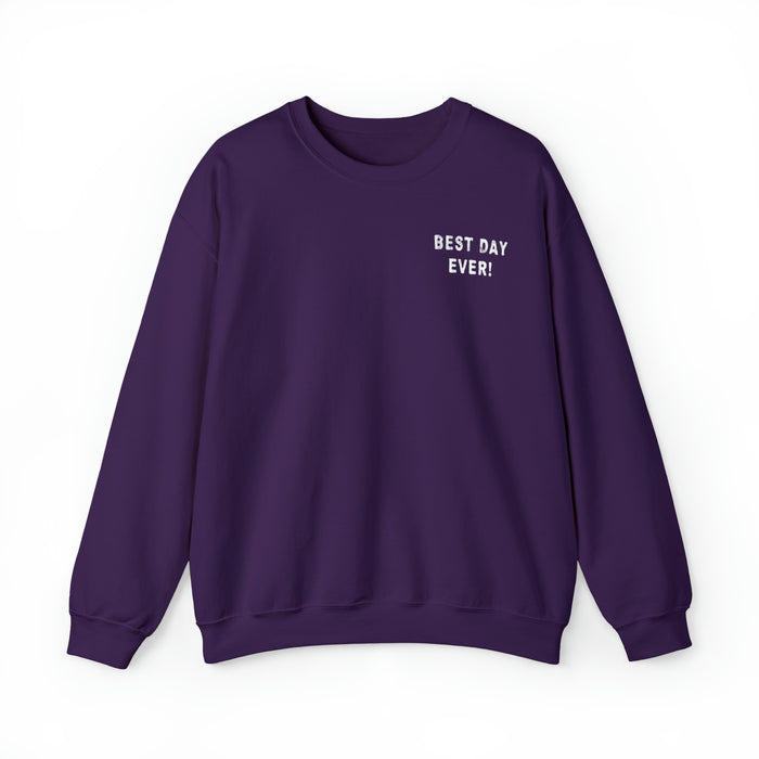 Best Day Ever Gildan Unisex Heavy Blend™ Crewneck Sweatshirt