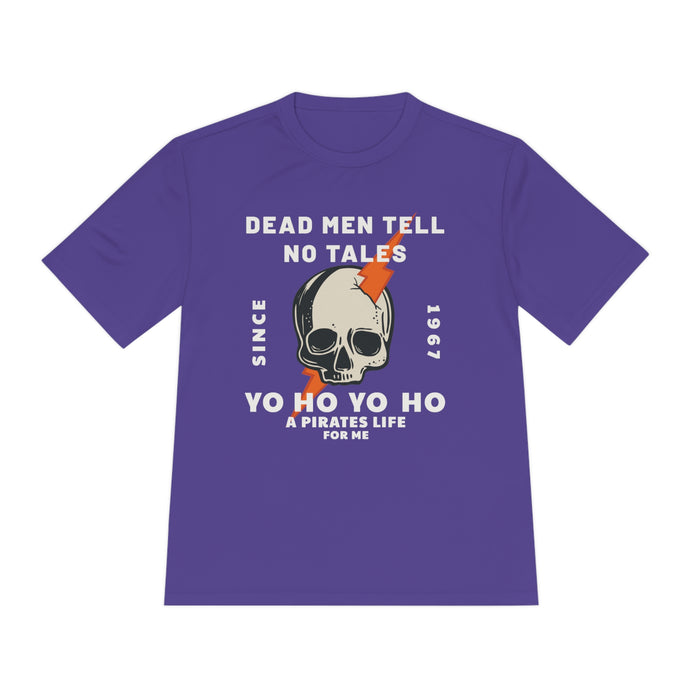 Dead Men Tell No Tales Unisex Moisture Wicking Tee