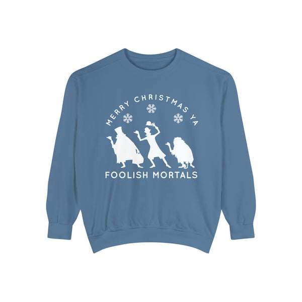 Merry Christmas Ya Foolish Mortals Comfort Colors Unisex Garment-Dyed Sweatshirt