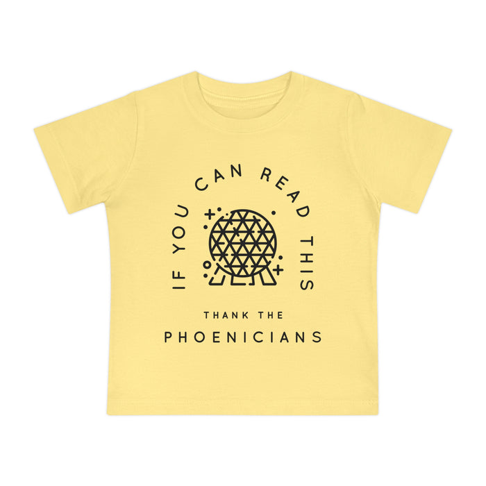 If You Can Read This Thank The Phoenicians Bella Canvas Baby Short Sleeve T-Shirt