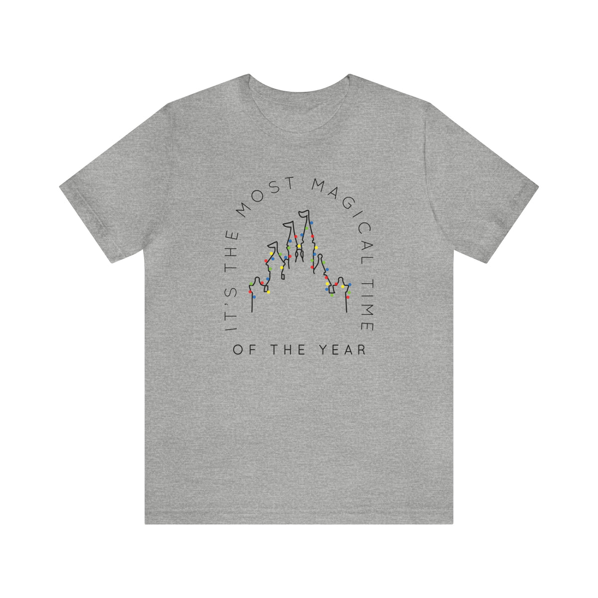Most Magical Time Of The Year Bella Canvas Unisex Jersey Short Sleeve Tee