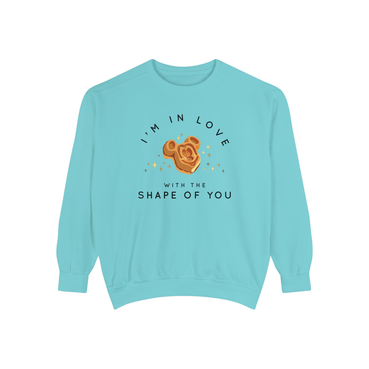 I'm in Love with the Shape of You Comfort Colors Unisex Garment-Dyed Sweatshirt