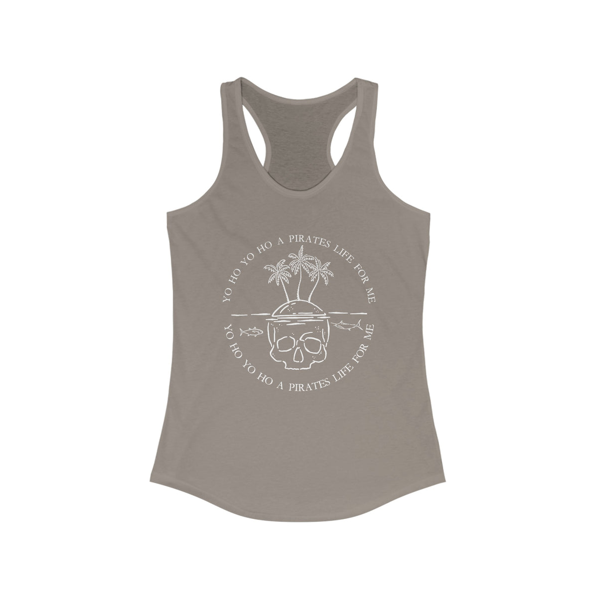 Yo Ho A Pirates Life For Me Women's Ideal Racerback Tank