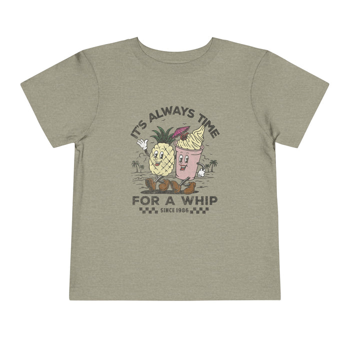 It's Always Time For A Whip Bella Canvas Toddler Short Sleeve Tee