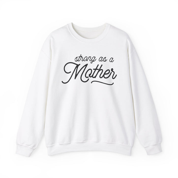 Strong As A Mother Gildan Unisex Heavy Blend™ Crewneck Sweatshirt