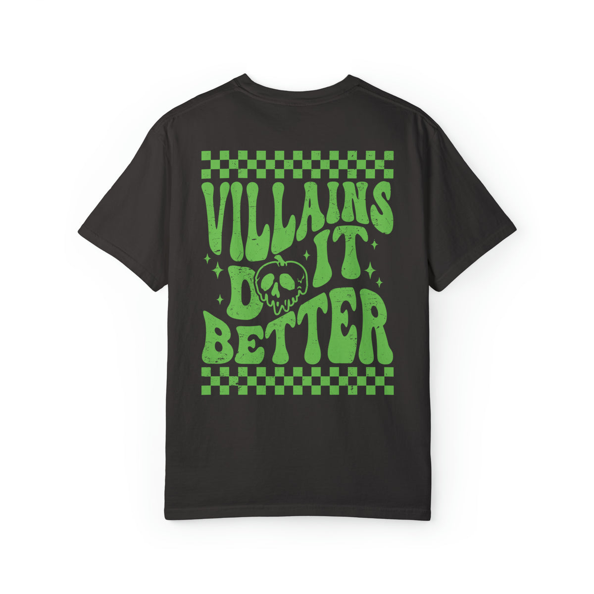 Villains Do It Better Comfort Colors Unisex Garment-Dyed T-shirt