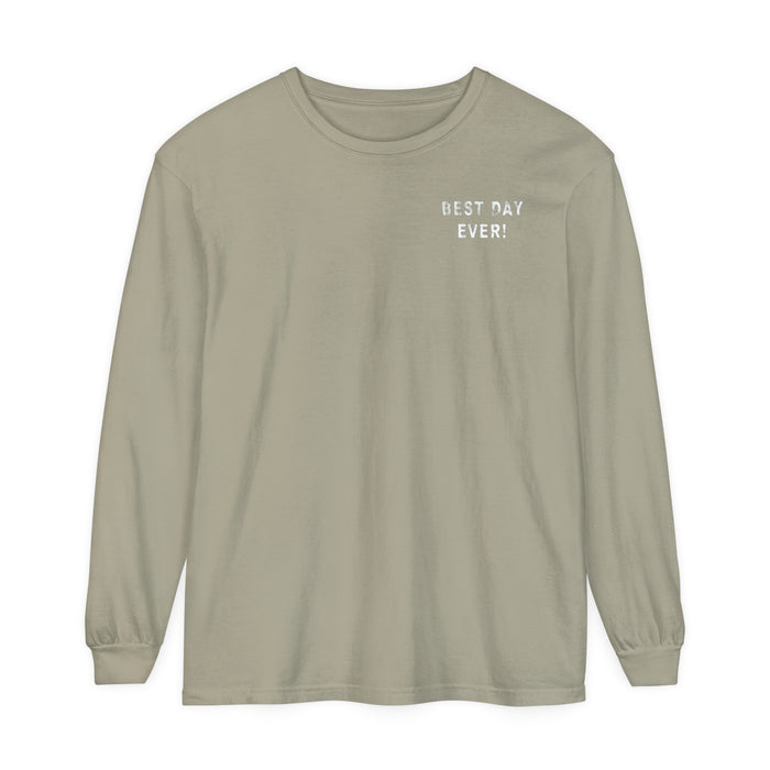 Best Day Ever Comfort Colors Unisex Garment-dyed Long Sleeve T-Shirt