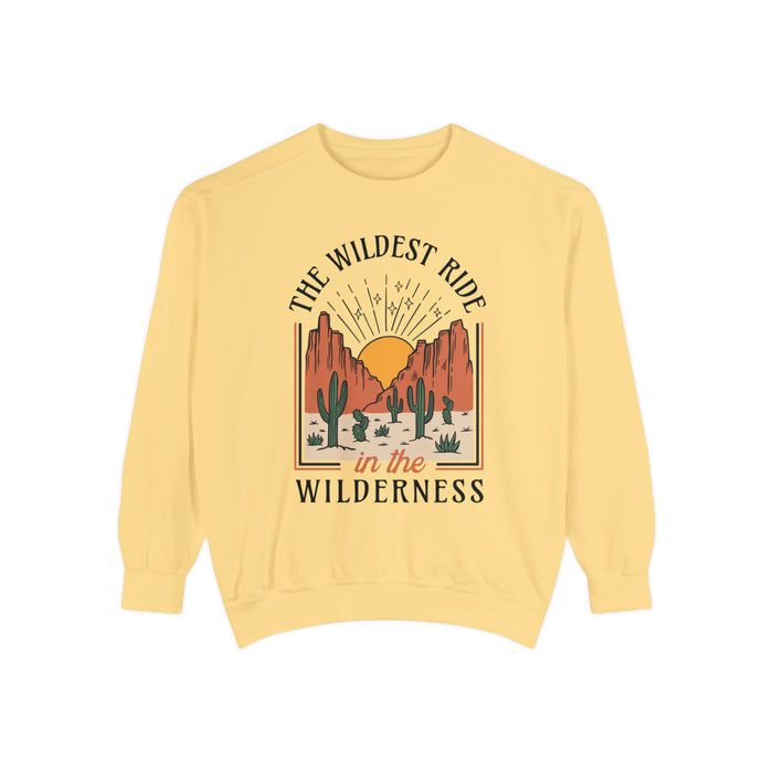 The Wildest Ride In The Wilderness Comfort Colors Unisex Garment-Dyed Sweatshirt