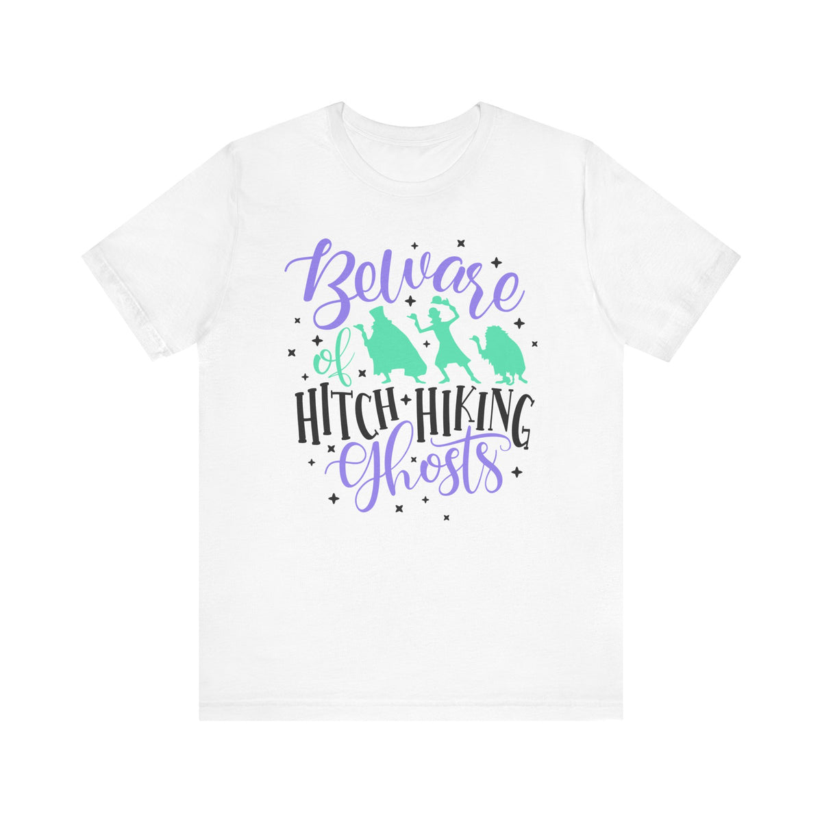 Beware of Hitchhiking Ghosts Bella Canvas Unisex Jersey Short Sleeve Tee