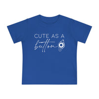 Cute As A Button Bella Canvas Baby Short Sleeve T-Shirt