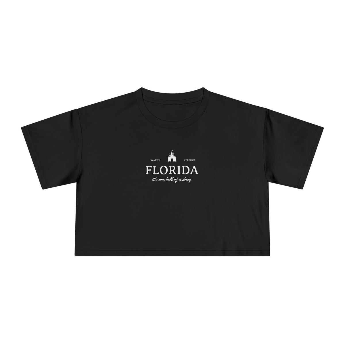 Florida It's One Hell of a Drug Women's Crop Tee