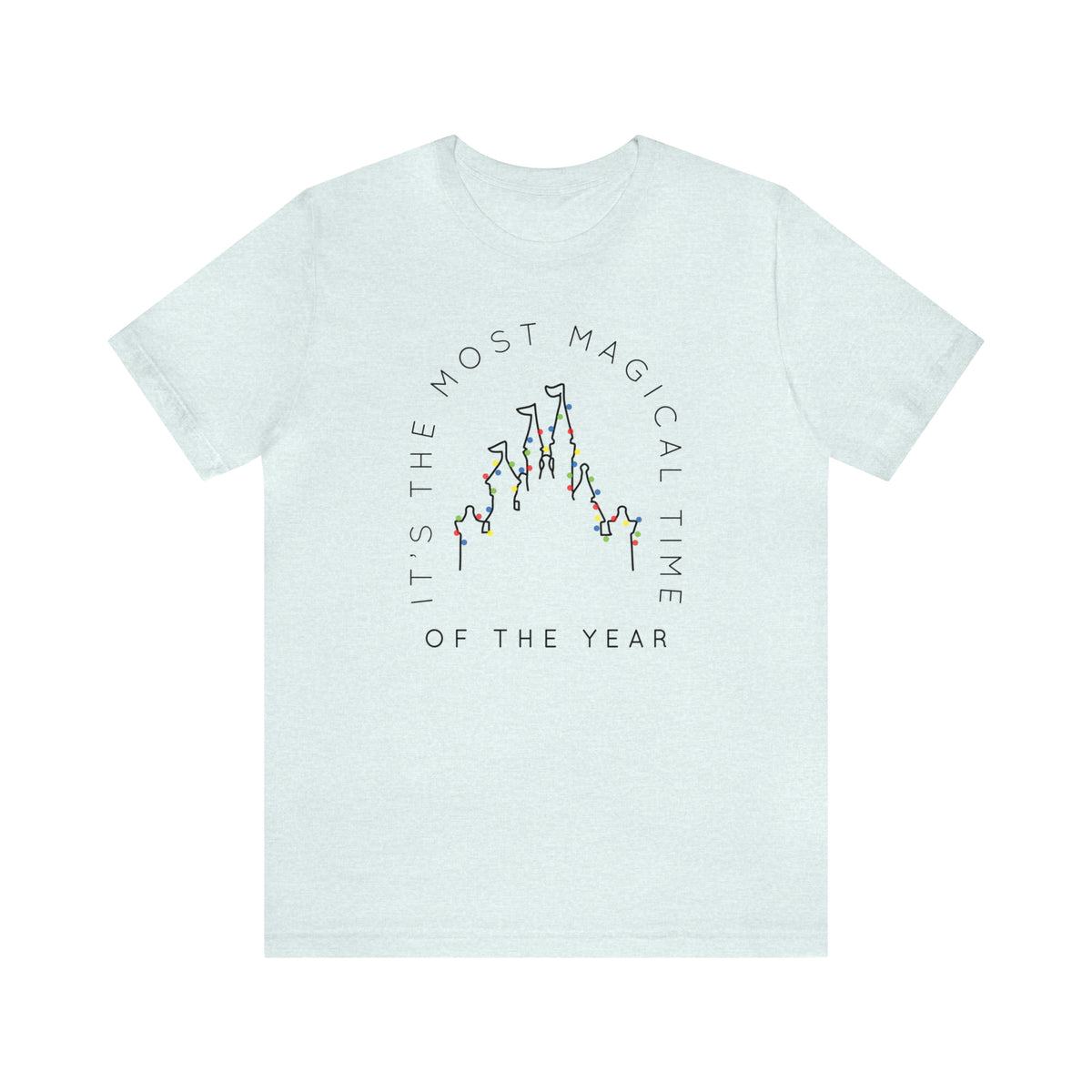 Most Magical Time Of The Year Bella Canvas Unisex Jersey Short Sleeve Tee
