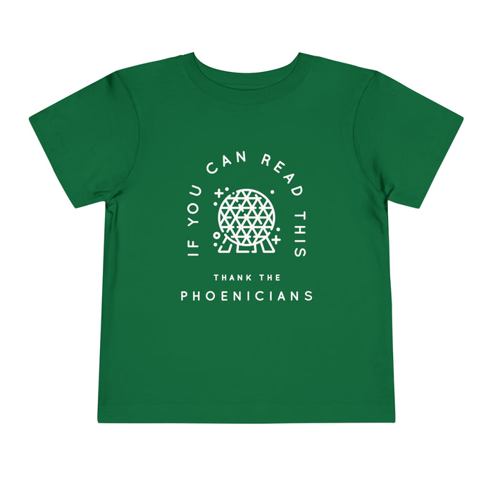 If You Can Read This Thank The Phoenicians Bella Canvas Toddler Short Sleeve Tee