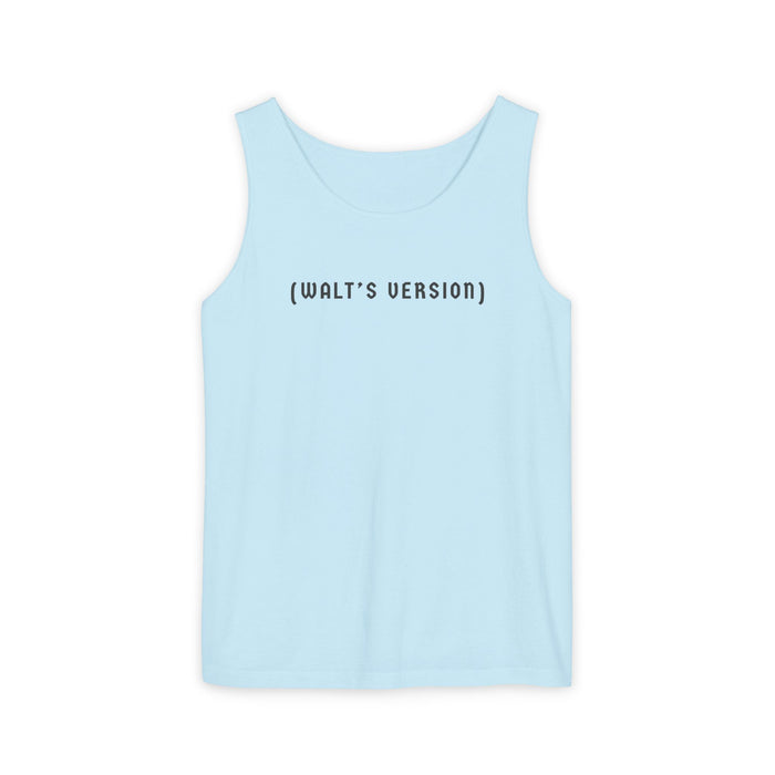 Walt's Version Unisex Comfort Colors Garment-Dyed Tank Top