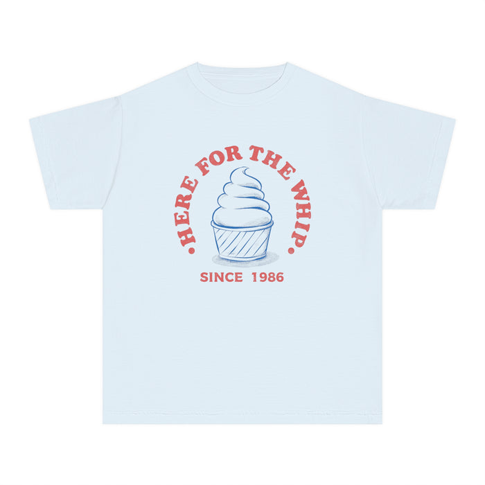 Here For The Whip Comfort Colors Youth Midweight Tee