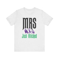 Mrs. Just Hitched Bella Canvas Unisex Jersey Short Sleeve Tee