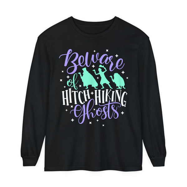 Beware of Hitchhiking Ghosts Comfort Colors Unisex Garment-dyed Long Sleeve T-Shirt