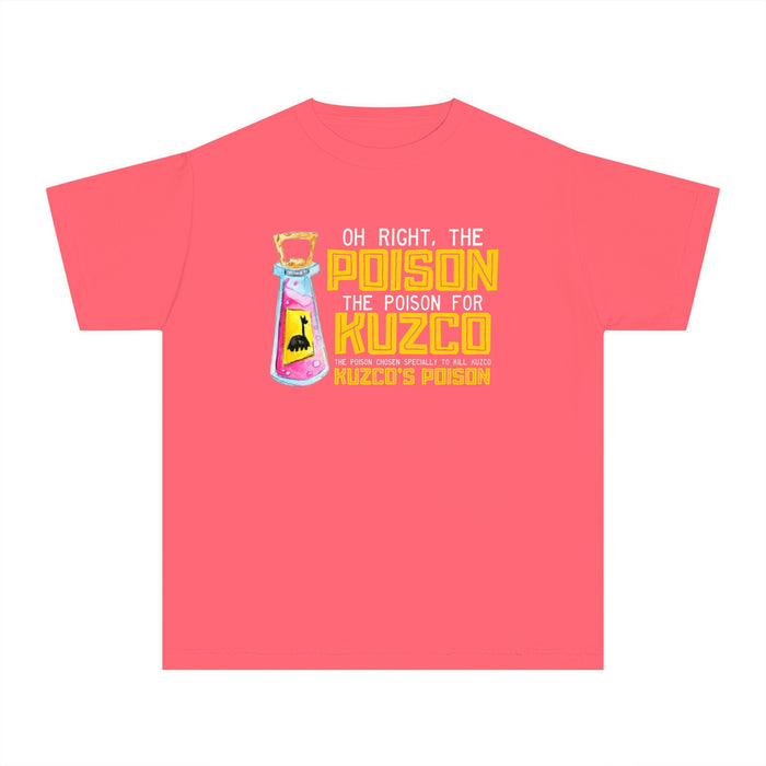 Oh Right The Poison Comfort Colors Youth Midweight Tee