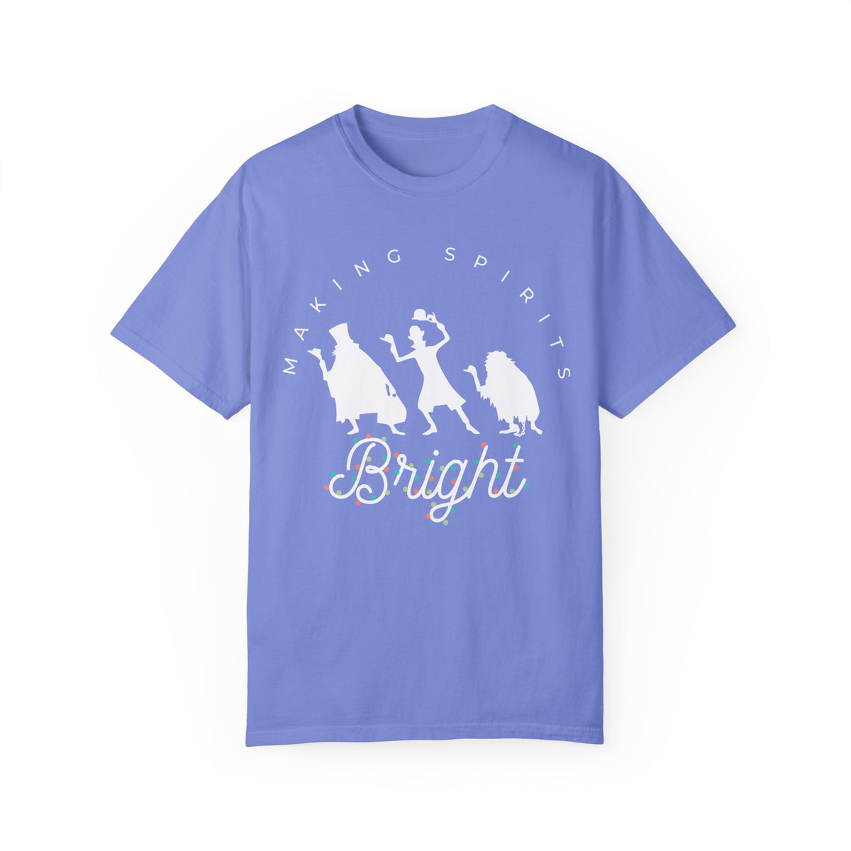 Making Spirits Bright Comfort Colors Unisex Garment-Dyed T-shirt