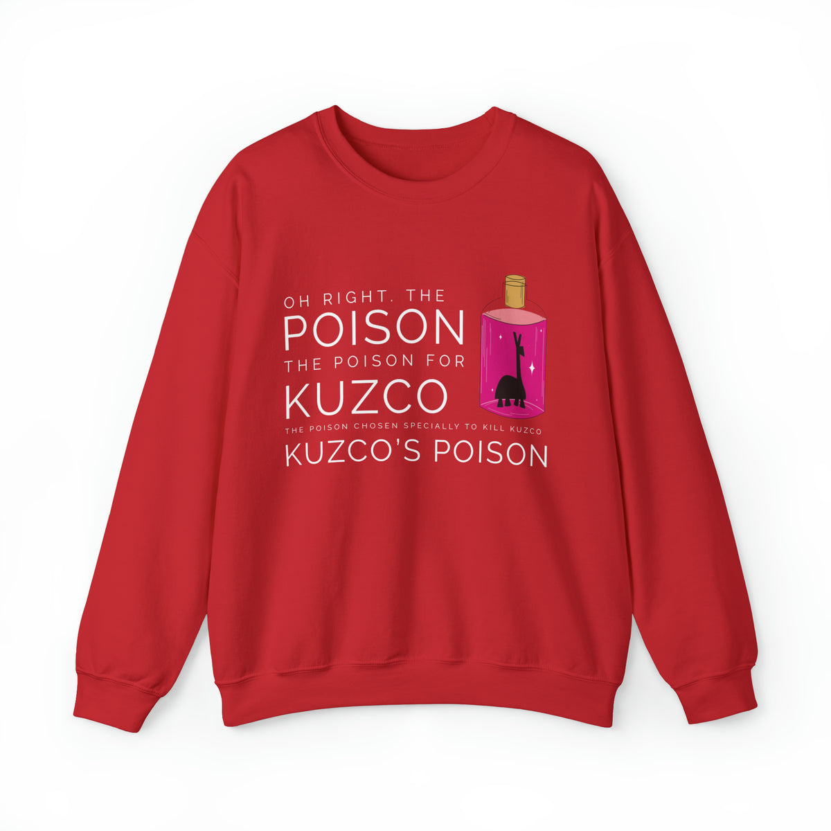 Oh Right The Poison Gildan Unisex Heavy Blend™ Crewneck Sweatshirt