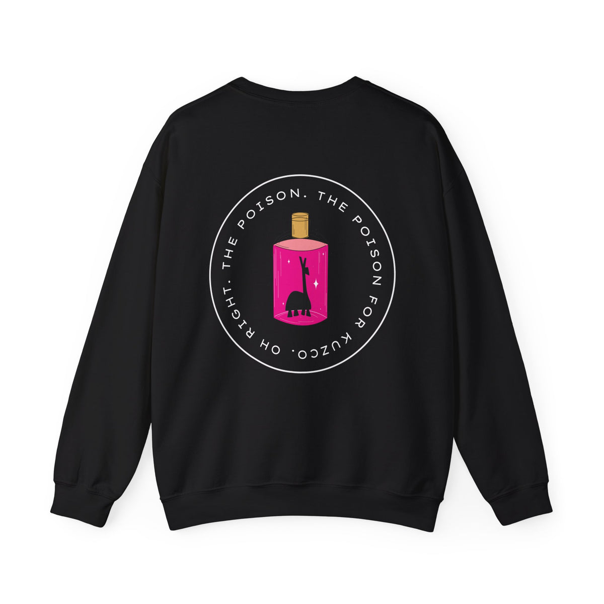 Oh Right The Poison Gildan Unisex Heavy Blend™ Crewneck Sweatshirt