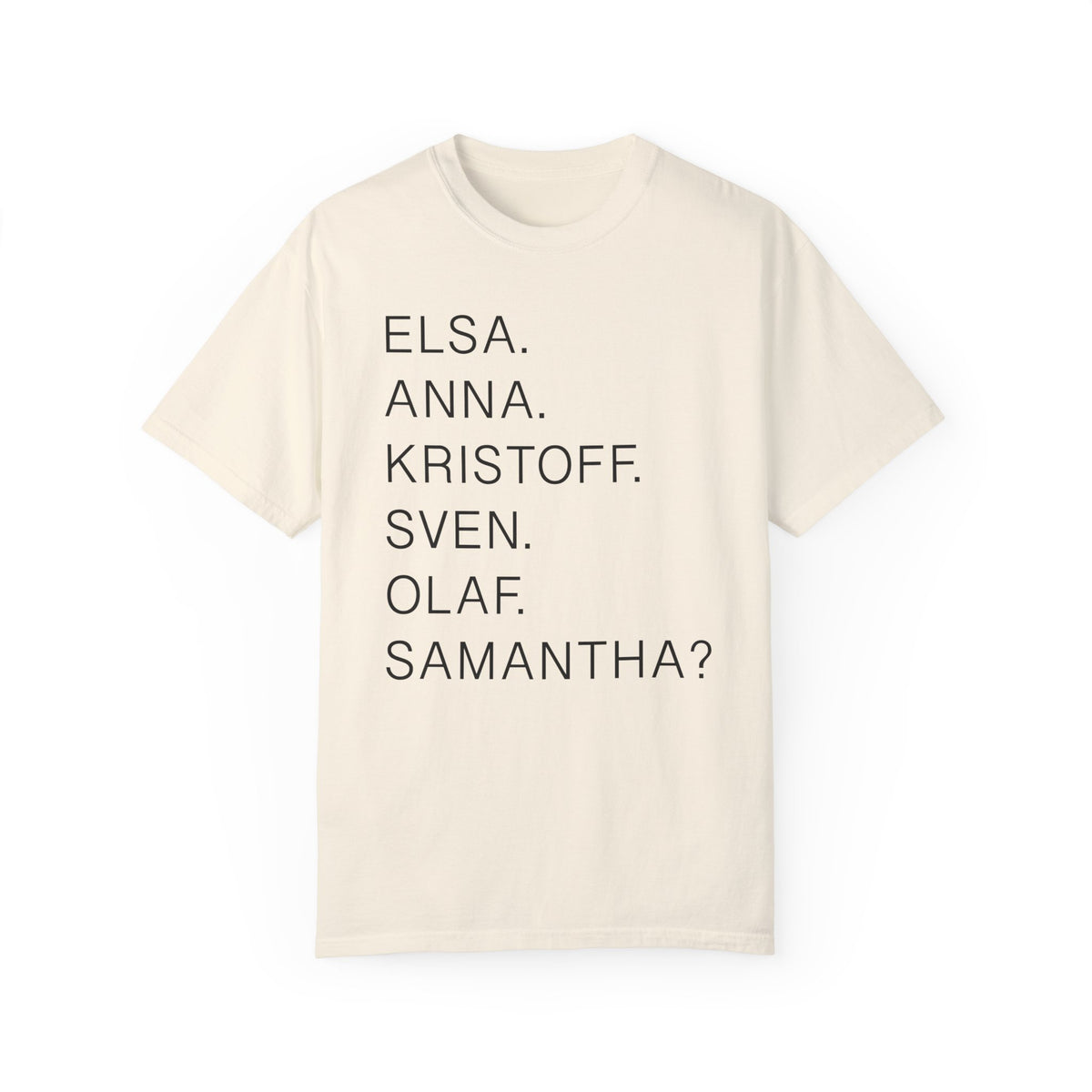 Frozen Character Names Comfort Colors Unisex Garment-Dyed T-shirt