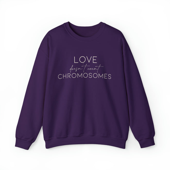 Love Doesn’t Count Chromosomes Gildan Unisex Heavy Blend™ Crewneck Sweatshirt