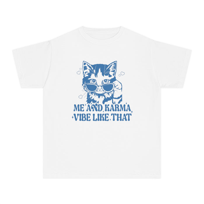 Me And Karma Vibe Like That Comfort Colors Youth Midweight Tee