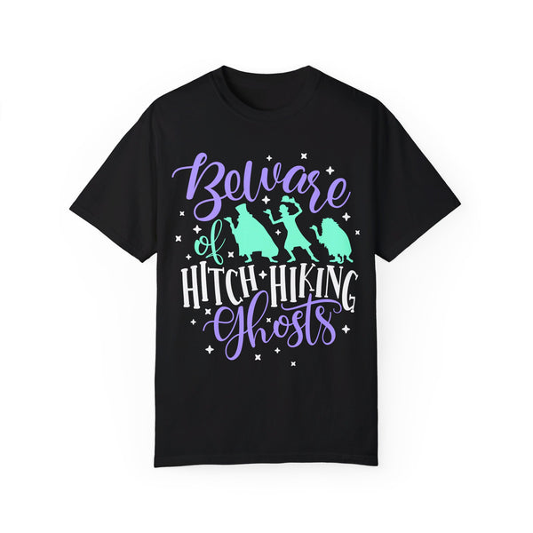 Beware of Hitchhiking Ghosts Comfort Colors Unisex Garment-Dyed T-shirt