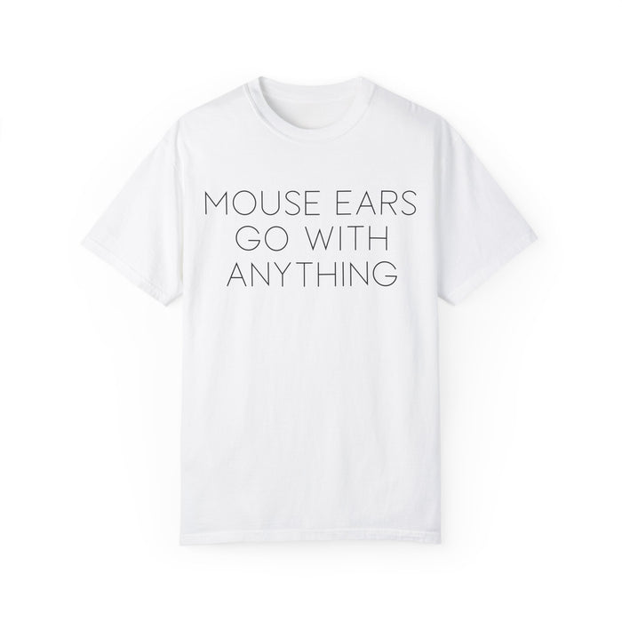 Mouse Ears Go With Anything Comfort Colors Unisex Garment-Dyed T-shirt