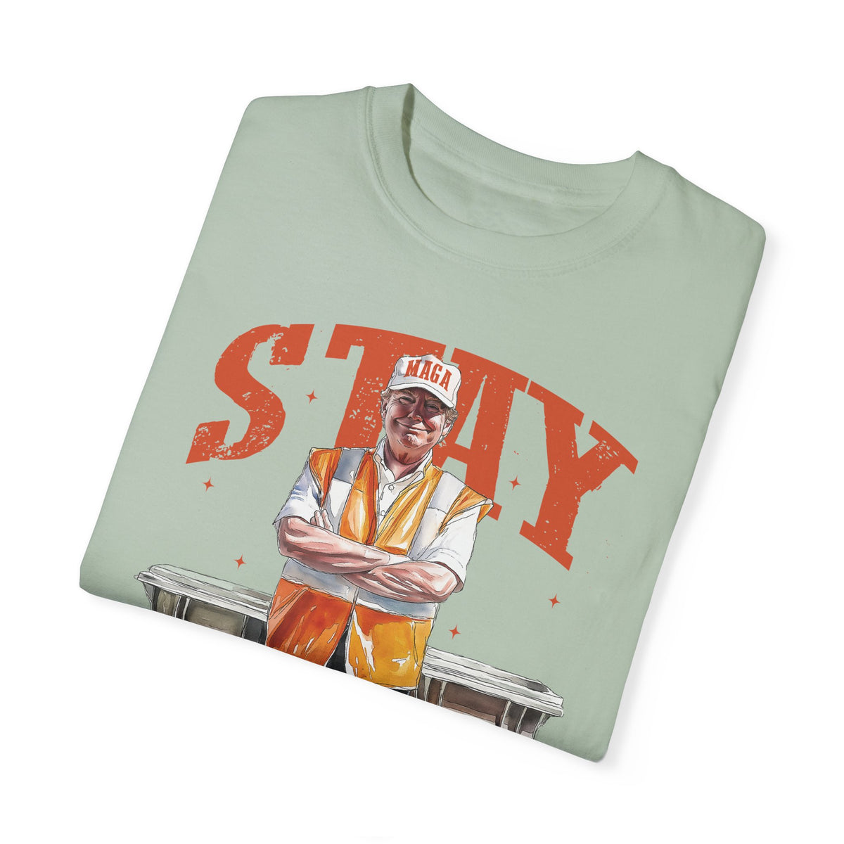 Stay Trashy Comfort Colors Unisex Garment-Dyed T-shirt