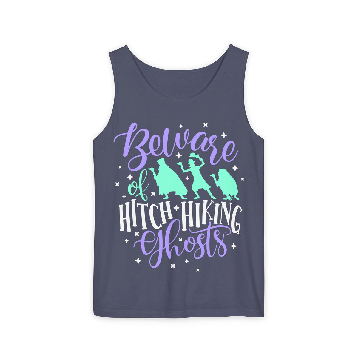 Beware of Hitchhiking Ghosts Unisex Comfort Colors Garment-Dyed Tank Top