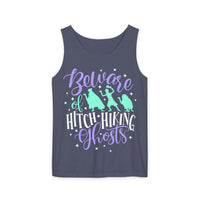 Beware of Hitchhiking Ghosts Unisex Comfort Colors Garment-Dyed Tank Top