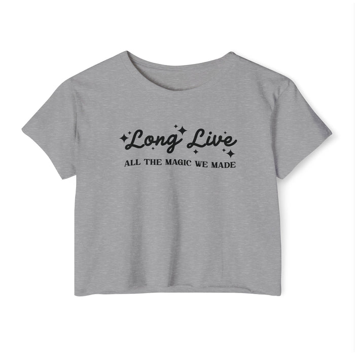 Long Live All The Magic We Made Women's Festival Crop Top